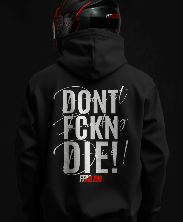 Don't fucking die, męska bluza motocyklowa, bluza dla motocyklisty, bluzy dla motocyklistów, bluzy motocyklowe, bluza na motor, na prezent dla motocyklisty, bluza fearless, bluzy fearless, bluza motocyklowa, back.webp