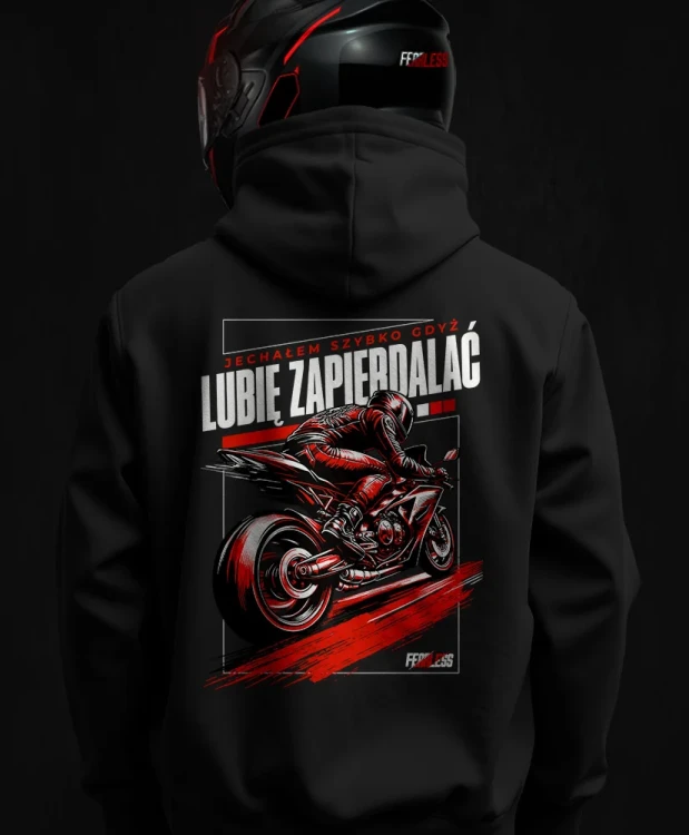 Jechałem szybko gdyż lubię zapierdalać, męska bluza motocyklowa, bluza dla motocyklisty, bluzy dla motocyklistów, bluzy motocyklowe, bluza na motor, na prezent dla motocyklisty, bluza fearless, bluzy fearless, bluza.webp