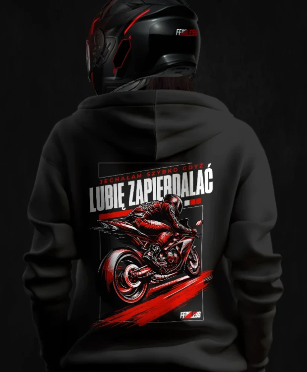 Jechałam szybko gdyż lubię zapierdalać, damska bluza motocyklowa, bluza dla motocyklistki, bluzy dla motocyklistek, bluzy motocyklowe, bluza na motor, na prezent dla motocyklisty, bluza fearless, bluzy fearless, blu.webp