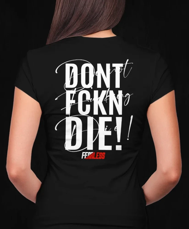 Don't fucking die, męska damska koszulka motocyklowa, koszulka dla motocyklisty, koszulki dla motocyklistów, koszulki motocyklowe, koszulka na motor, koszulka fearless, koszulki fearless, koszulka motocyklowa.webp