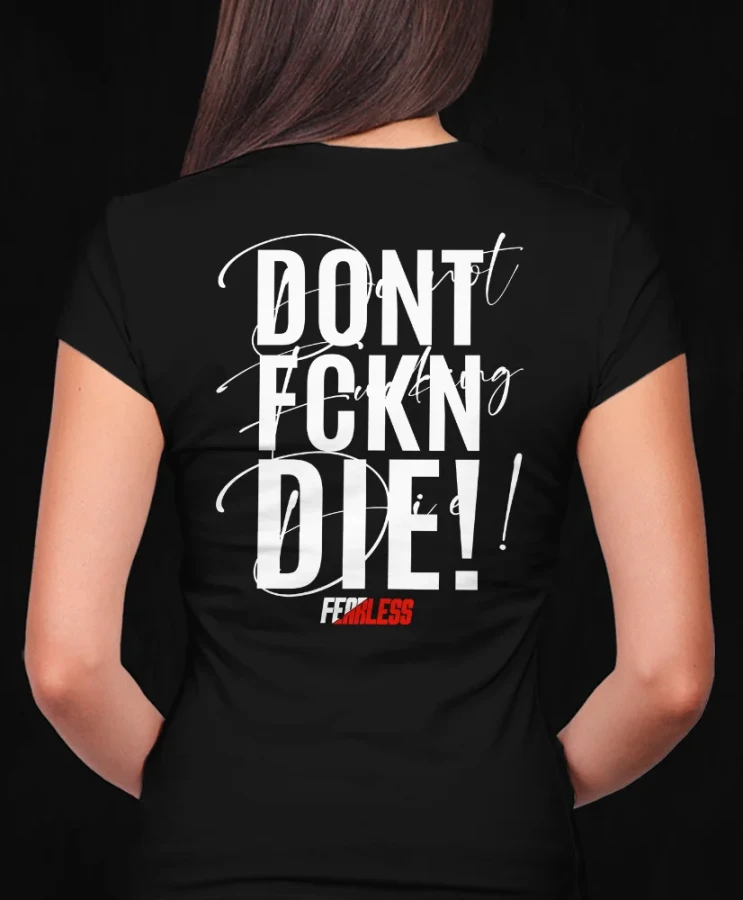 Don't fucking die, męska damska koszulka motocyklowa, koszulka dla motocyklisty, koszulki dla motocyklistów, koszulki motocyklowe, koszulka na motor, koszulka fearless, koszulki fearless, koszulka motocyklowa.webp