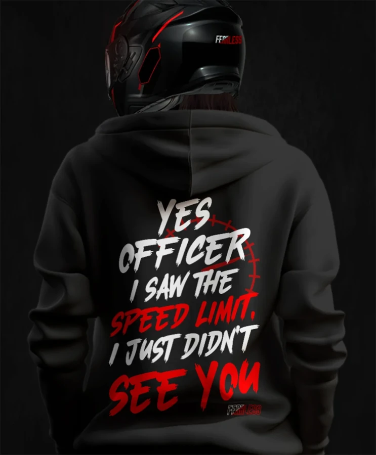 Yes officer i saw the speed limit, damska bluza motocyklowa, bluza dla motocyklistki, bluza dla motocyklisty, bluzy motocyklowe, bluza na motor, dla fanów motocykli, bluza fearless, bluz.webp